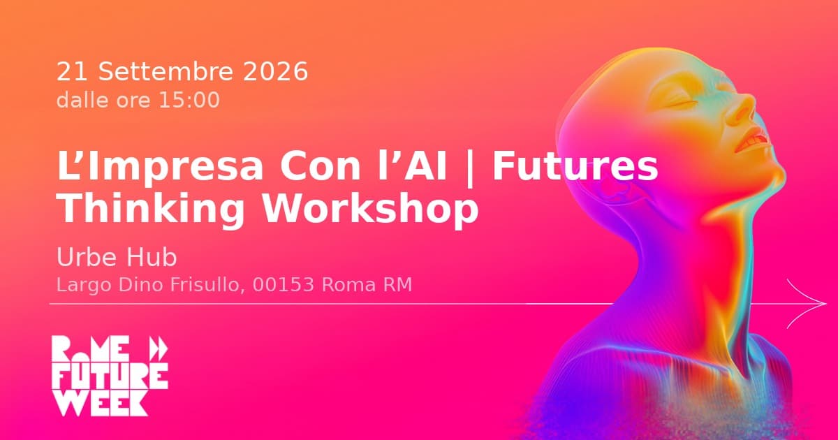 L'Impresa con l'AI | Futures Thinking Workshop